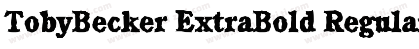 TobyBecker ExtraBold Regular字体转换